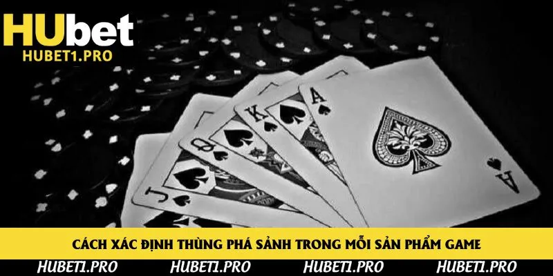 Xác suất xuất hiện thùng phá sảnh tương đối thấp