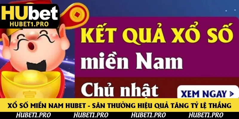 Xổ số miền nam Hubet